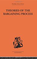 Theories of the Bargaining Process