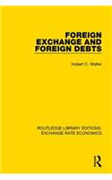 Foreign Exchange and Foreign Debts