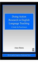 Doing Action Research in English Language Teaching