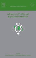 Advances in Fertility and Reproductive Medicine: Proceedings of the 18th World Congress on Fertility and Sterility held in Montreal, Canada 23-28 May 2004, ICS 1266 (International Congress) Hardcover â€“ 11 May 2004