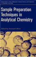 Sample Preparation Techniques in Analytical Chemistry