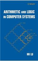 Arithmetic and Logic in Computer Systems