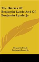 The Diaries Of Benjamin Lynde And Of Benjamin Lynde, Jr.
