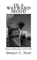 In a Wayward Mood: Selected Writings 1969-2002(English)