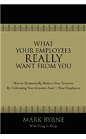What Your Employees Really Want from You