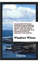 GUARANTEES OF PEACE, MESSAGES AND ADDRES