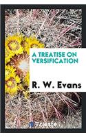 A Treatise on Versification