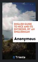 English Guide to Nice and Its Environs, by an Englishman
