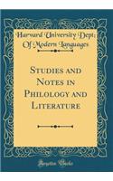 Studies and Notes in Philology and Literature (Classic Reprint)