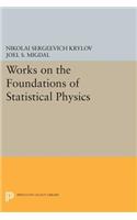 Works on the Foundations of Statistical Physics