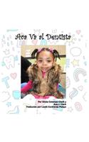 Ava Goes to the Dentist - Spanish Translation