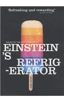 Einstein's Refrigerator: Tales of the Hot and Cold