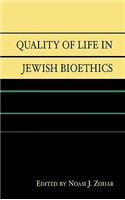 Quality of Life in Jewish Bioethics