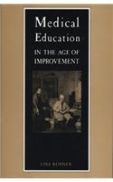 Medical Education in the Age of Improvement