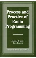 Process and Practice of Radio Programming