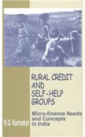 Rural Credit and Self-Help Groups: Micro-Finance Needs and Concepts in India