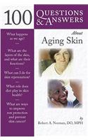 100 Questions & Answers about Aging Skin