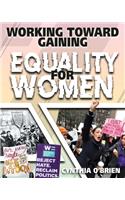 Working Toward Gaining Equality for Women