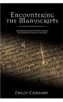 Encountering the Manuscripts