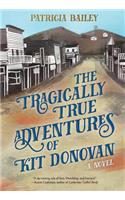 The Tragically True Adventures of Kit Donovan