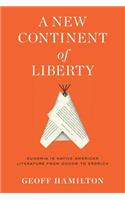 A New Continent of Liberty: Eunomia in Native American Literature from Occom to Erdrich