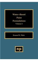 Water-Based Paint Formulations, Vol. 3