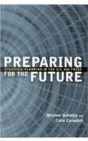Preparing for the Future