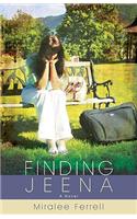 Finding Jeena – A Novel