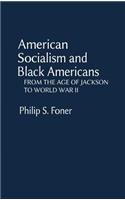 American Socialism and Black Americans