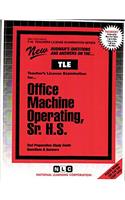 Office Machine Operating, Sr. H.S.: Passbooks Study Guide