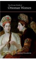 The Private World of Ottoman Women