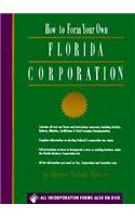 How to Form Your Own Florida Corporation
