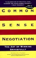 Common Sense Negotiation