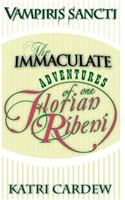 Immaculate Adventures of One Florian Ribeni