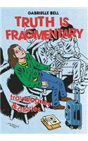 Truth is Fragmentary