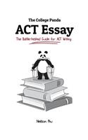 College Panda's ACT Essay: The Battle-Tested Guide for ACT Writing