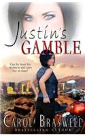 Justin's Gamble