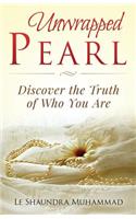Unwrapped Pearl