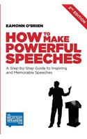 How to Make Powerful Speeches 2nd Edition