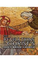 The Revelations to Christ's Holy Bride Church