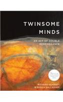 Twinsome Minds: An Act of Double Remembrance