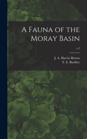 Fauna of the Moray Basin; v.2