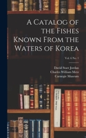 Catalog of the Fishes Known From the Waters of Korea; vol. 6 no. 1