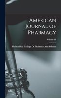 American Journal of Pharmacy; Volume 44