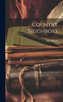 Country Neighbors