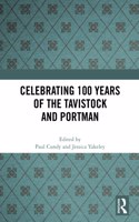 Celebrating 100 years of the Tavistock and Portman