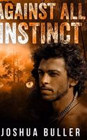 Against All Instinct: Clear Print Hardcover Edition