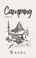 Camping Logbuch Nauru: 6x9 Reise Journal I Tagebuch für Camper und Zelt Fans I Wohnmobil Notizbuch I Travel Journal