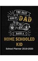 The Best Kind of DAD Raises a Home Schooled Kid