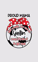 I am a proud mama get ready for some yellin cause it's about to get real: Soccer Composition Book, Wide Ruled, 100 pages (6x9'') Lined School Notebook Journal Gift for Girls and Boys Soccer Player and Student